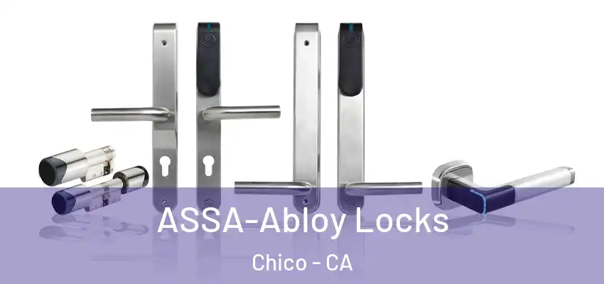  ASSA-Abloy Locks Chico - CA