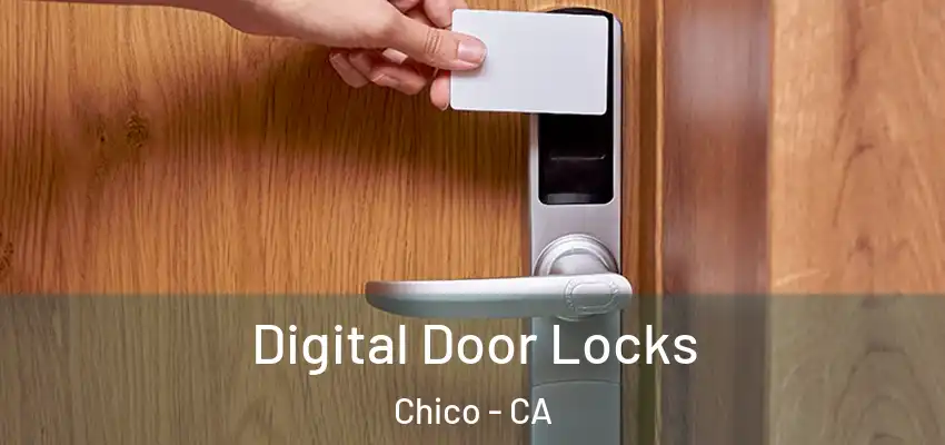  Digital Door Locks Chico - CA