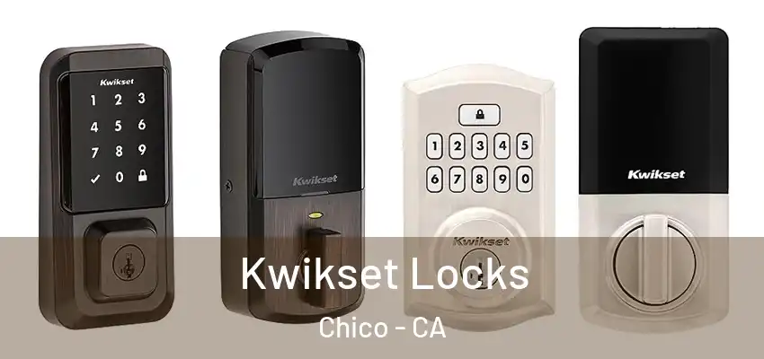  Kwikset Locks Chico - CA
