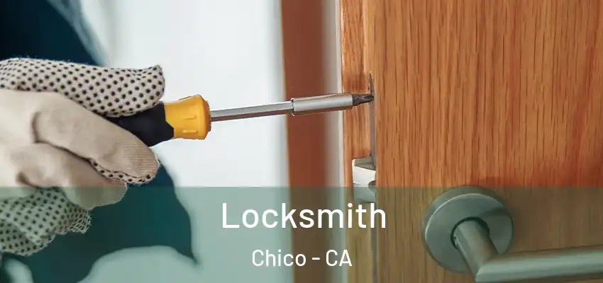  Locksmith Chico - CA
