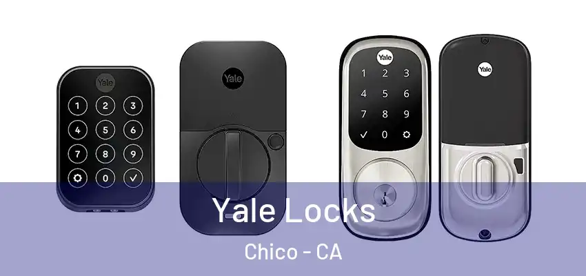  Yale Locks Chico - CA